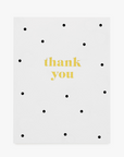 thank you greeting card with gold foil text "thank you" and black dots