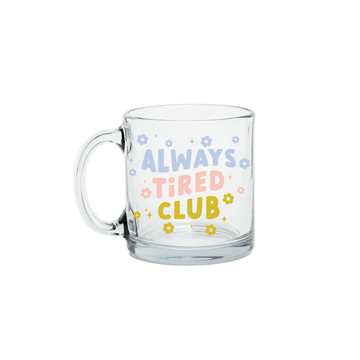 Always Tired Club Mug