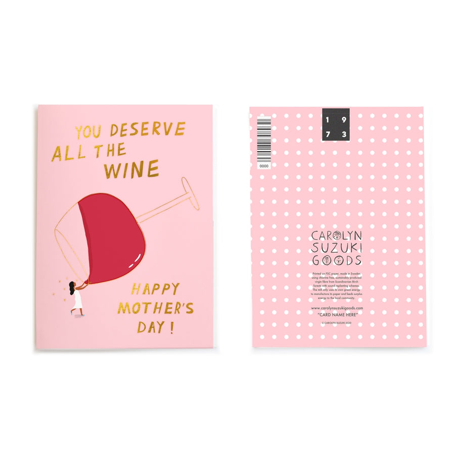 All the Wine - Mother's Day Card
