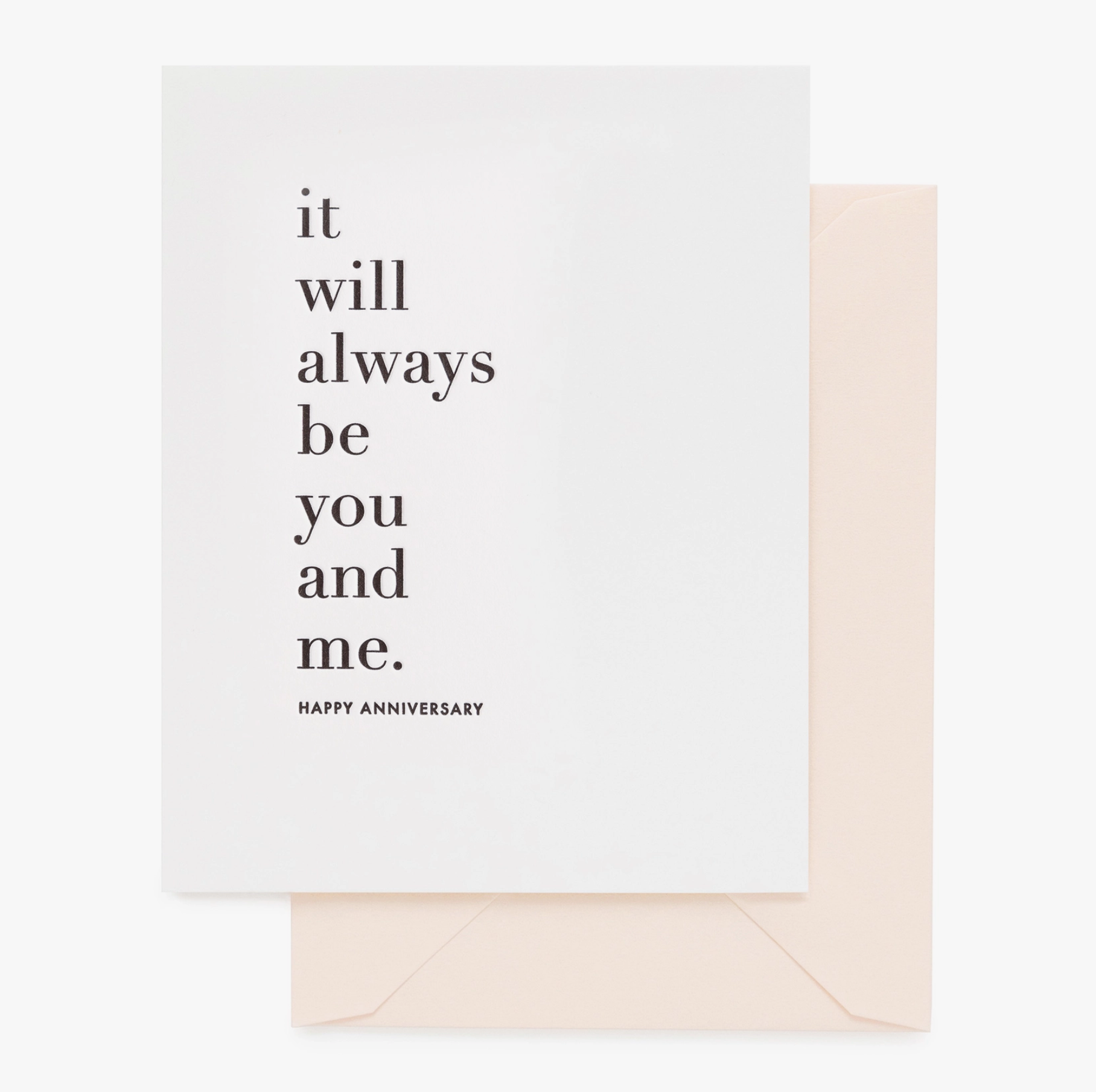 An anniversary card with the text 'It will always be you and me' printed in a cursive font, accompanied by a matching envelope. The card is presented against a white background.