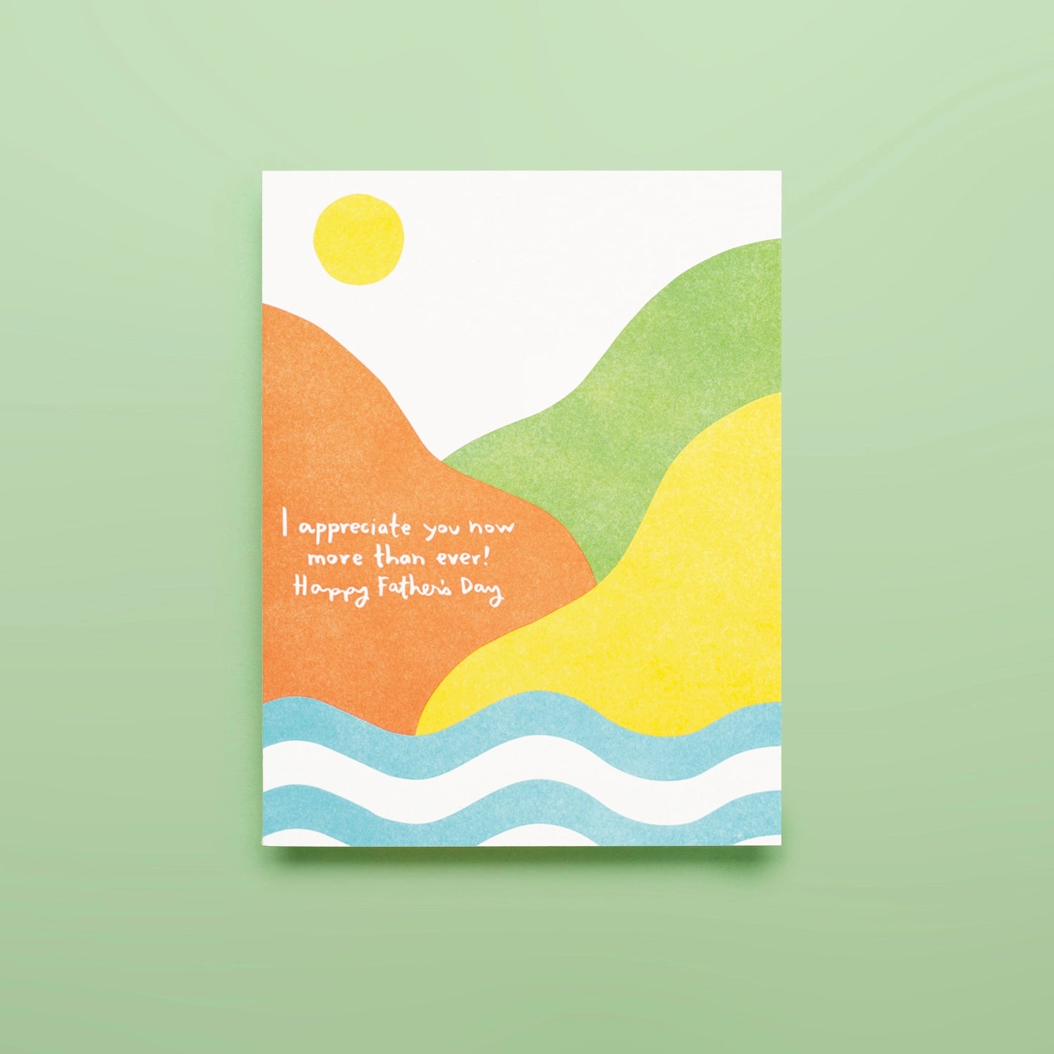 A colorful Father's Day card with abstract shapes and the sun, with a text that reads 'I appreciate you now more than ever! Happy Father's Day'.