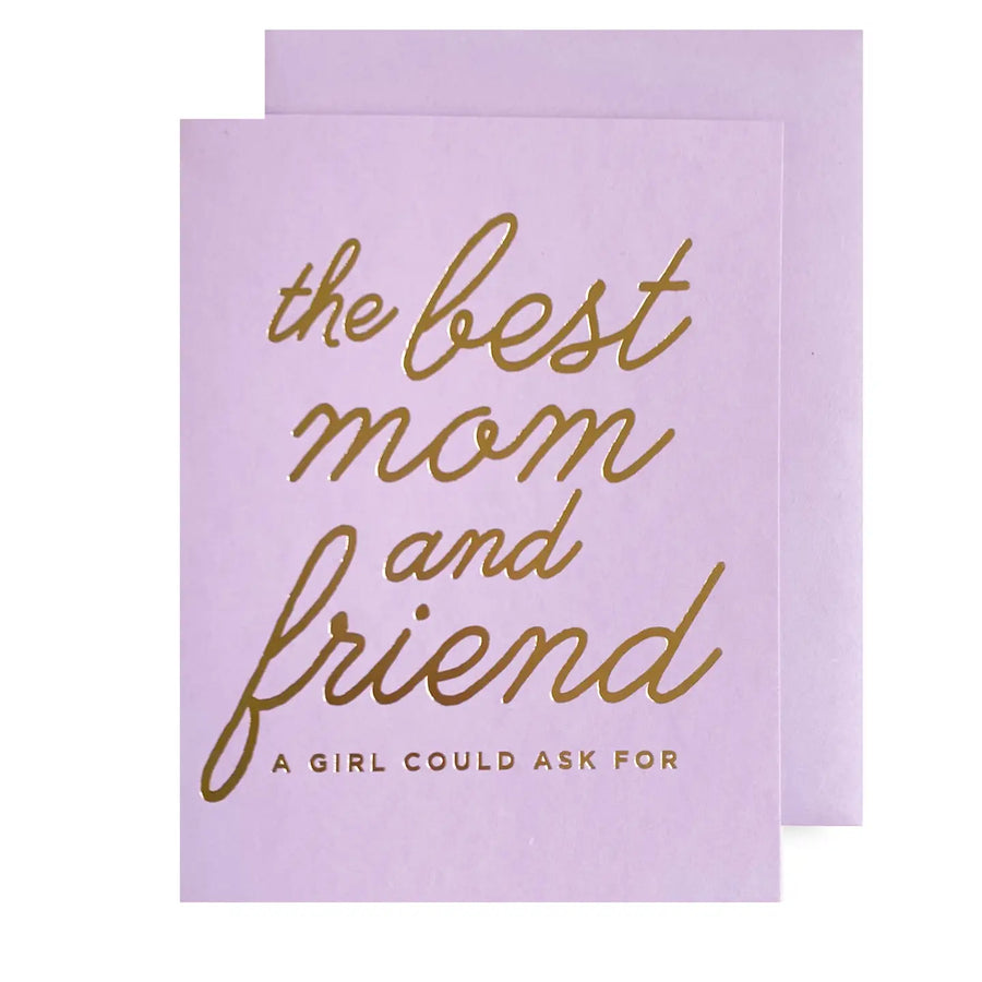 Best Mom & Friend Mother's Day Card