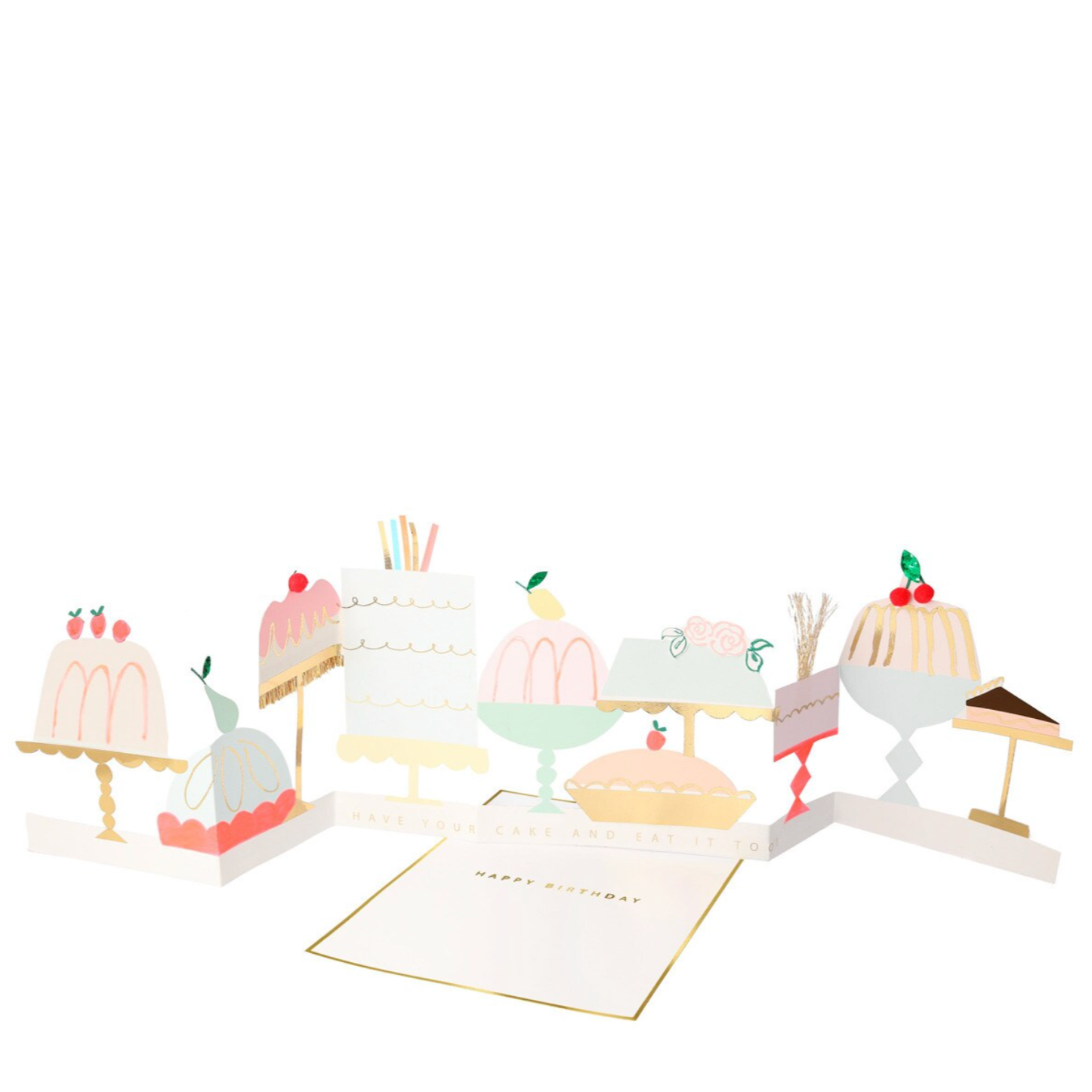 A greeting card designed to look like a variety of cakes with decorations and a text that reads 'HAVE YOUR CAKE AND EAT IT TOO'. The card is folded and displayed with a mint envelope.