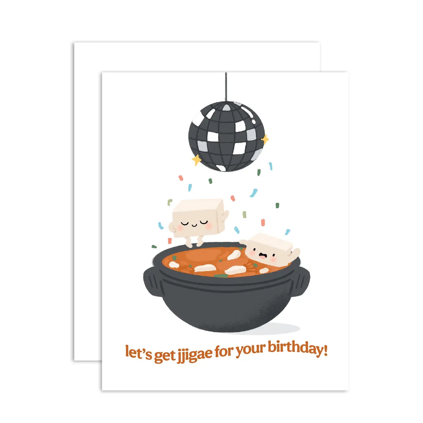 birthday card featuring korean stew and tofu drawing with text "let's get jjigae for your birthday!"
