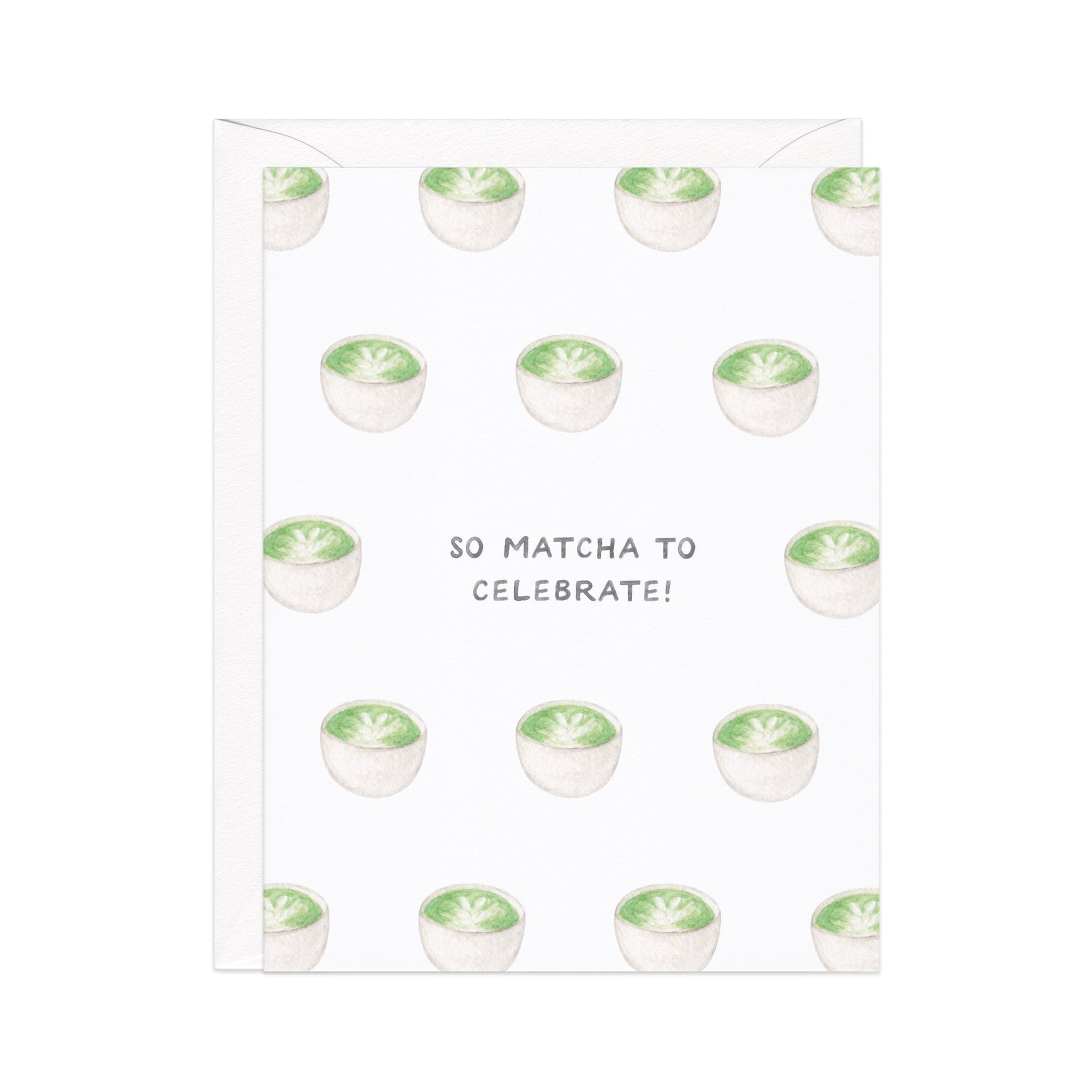 Greeting card with matcha latte pattern and text 'So Matcha to Celebrate!' on a white background