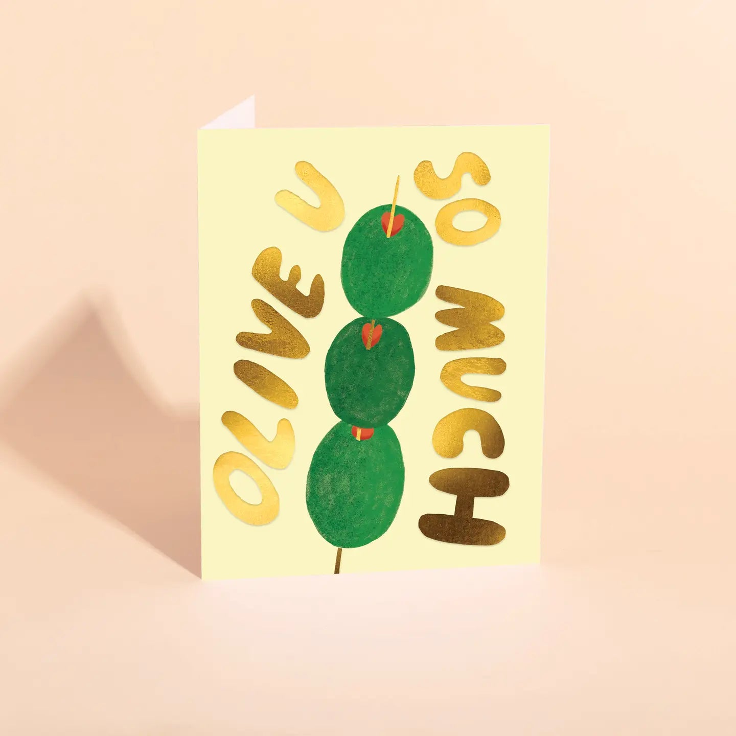 Yellow card with drawing of olives and text "Olive U So Much"