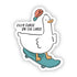 Cartoon goose sticker on a skateboard with 'Silly Goose on the Loose' text