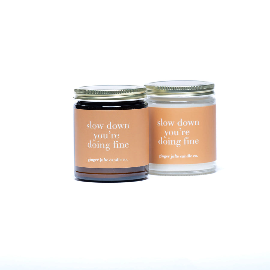 Slow Down, You're Doing Fine Amber Jar Candle