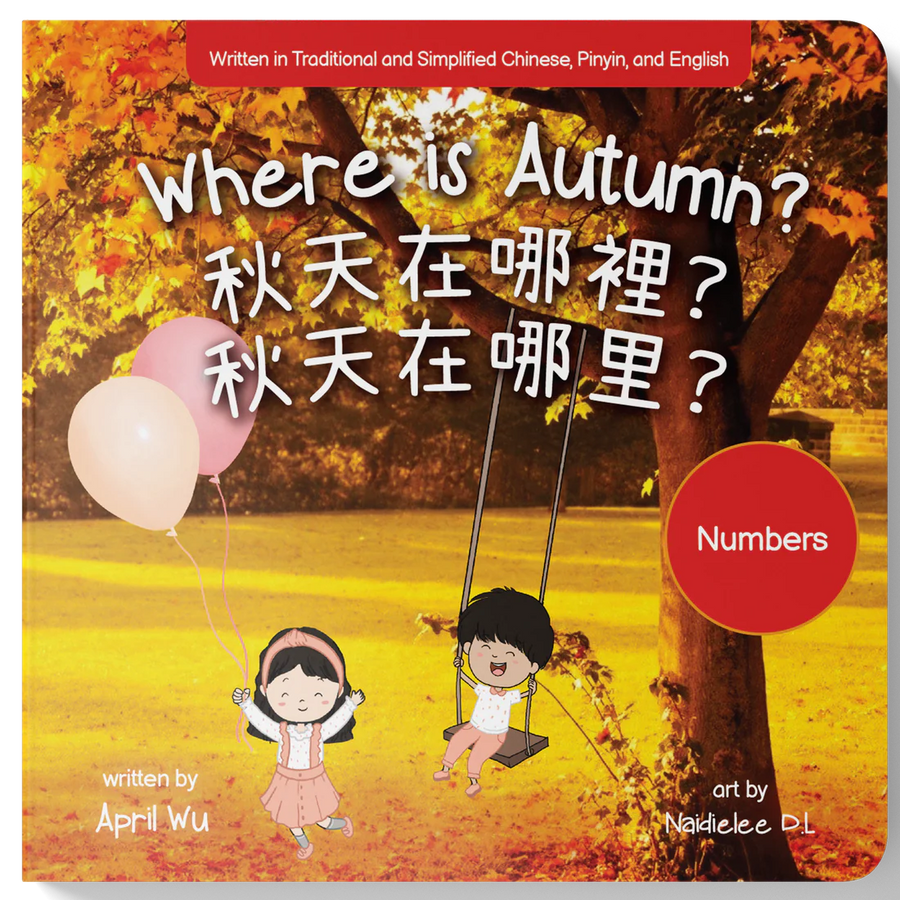 The Four Seasons Collection - Where is Autumn? Chinese Bilingual Book