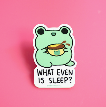 What Even is Sleep Frog Sticker