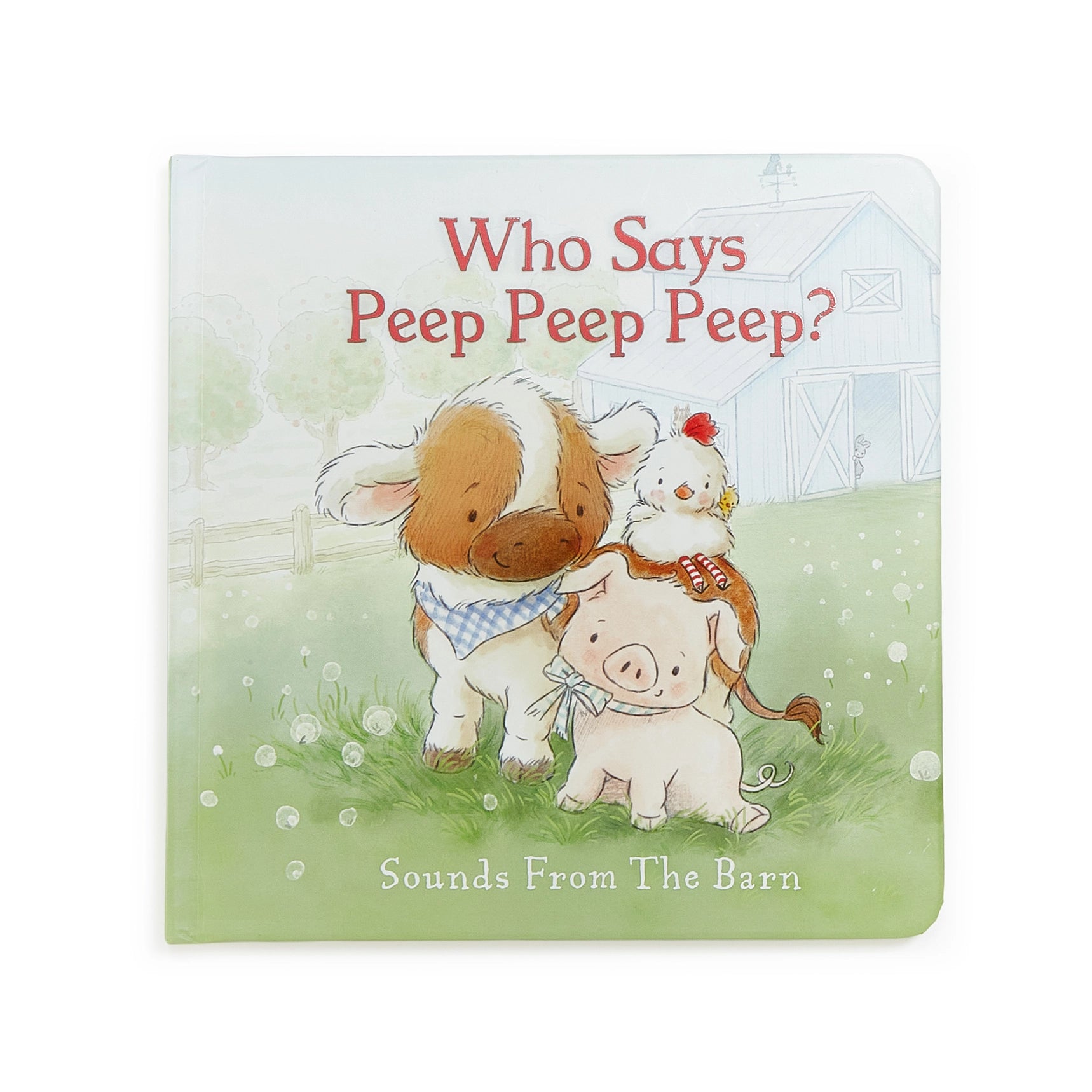 Book with title "Who Says Peep Peep Peep" with baby cow, pig, and chick illustration