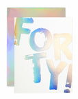 holographic forty birthday greeting card