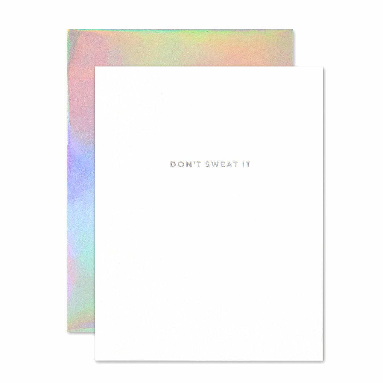 don't sweat it inner greeting card message