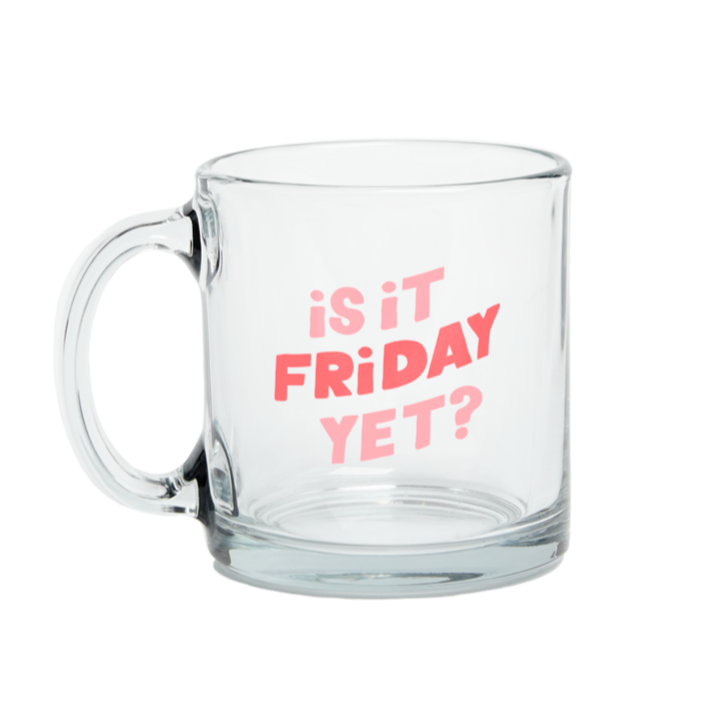 is it friday yet clear mug