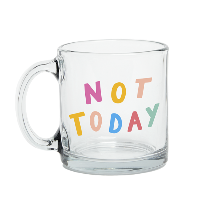 not today mug