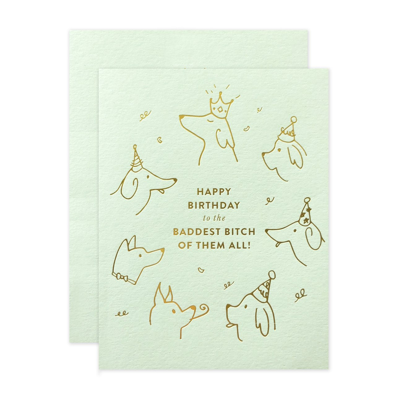 happy birthday to the baddest bitch of them all dog greeting card