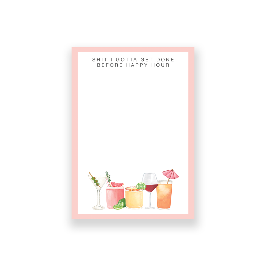 Before Happy Hour Notepad