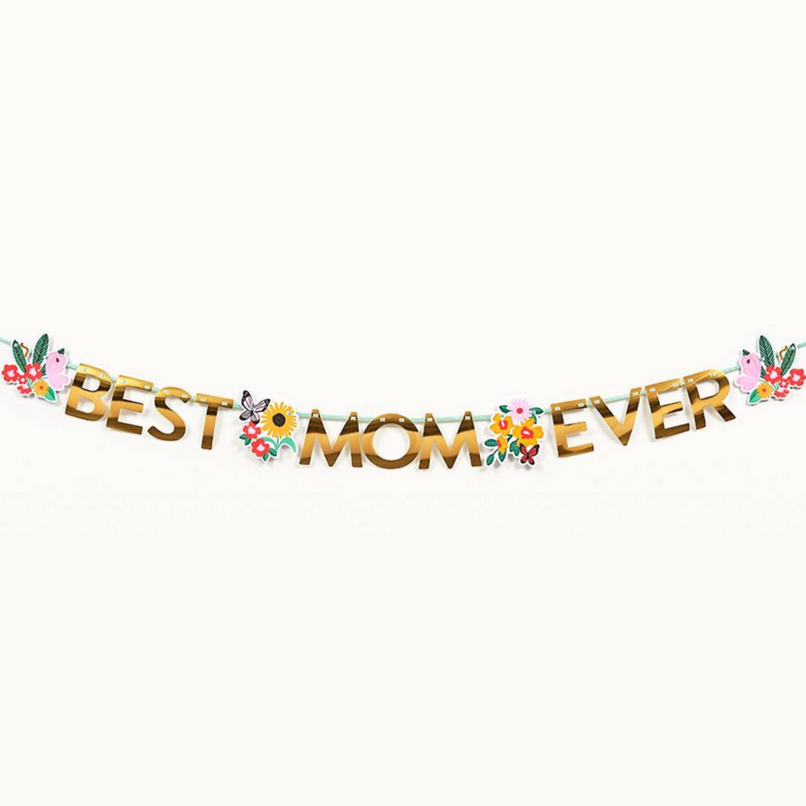 Best Mom Ever Floral Banner