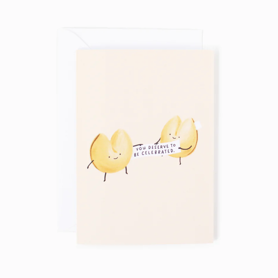 Deserve to be Celebrated Card