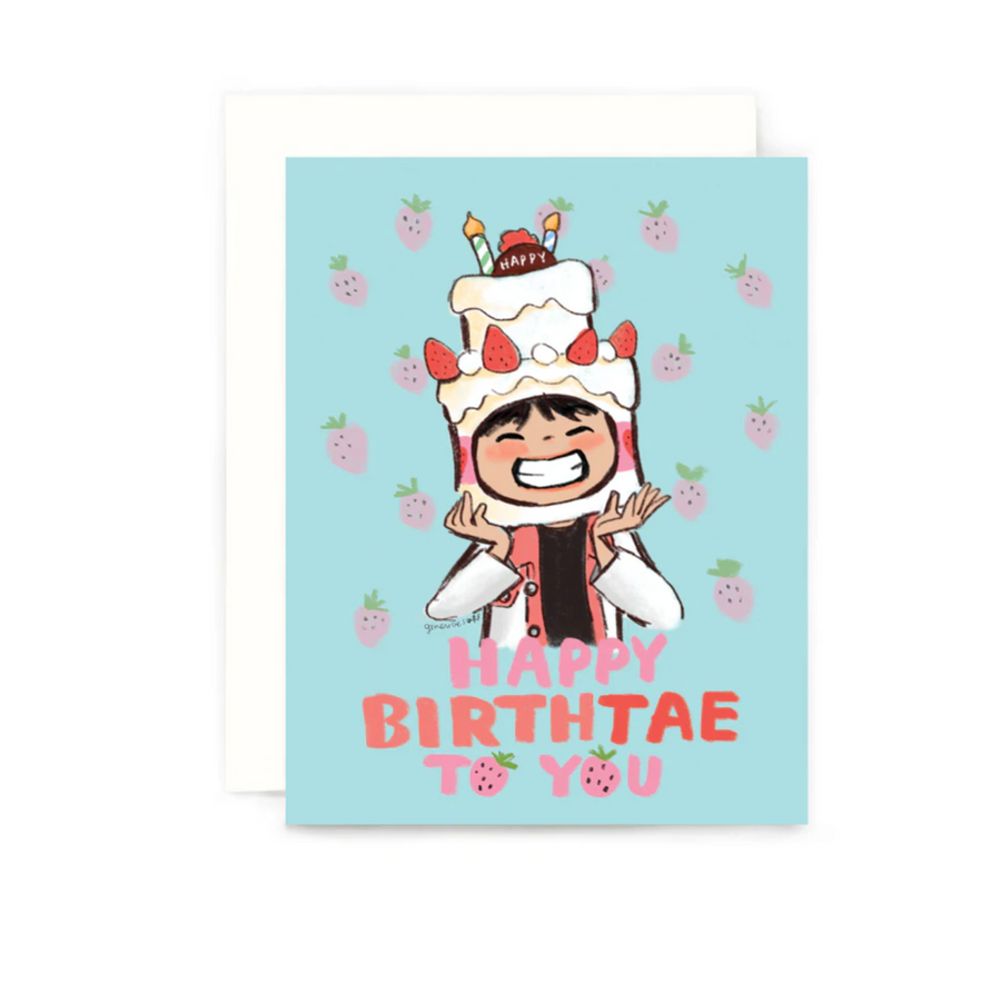 Happy BirthTAE to You Card