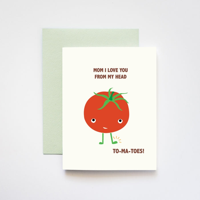 Love You Head to Tomatoes Mother's Day Card