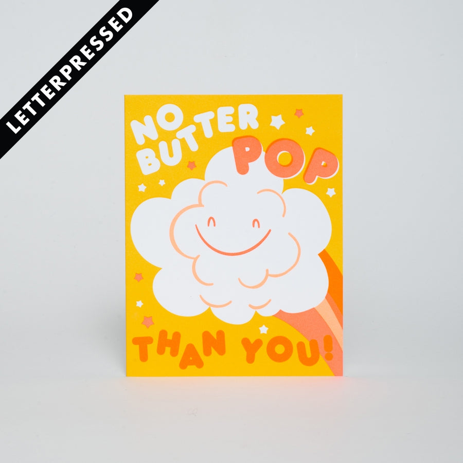 No Butter Pop Card