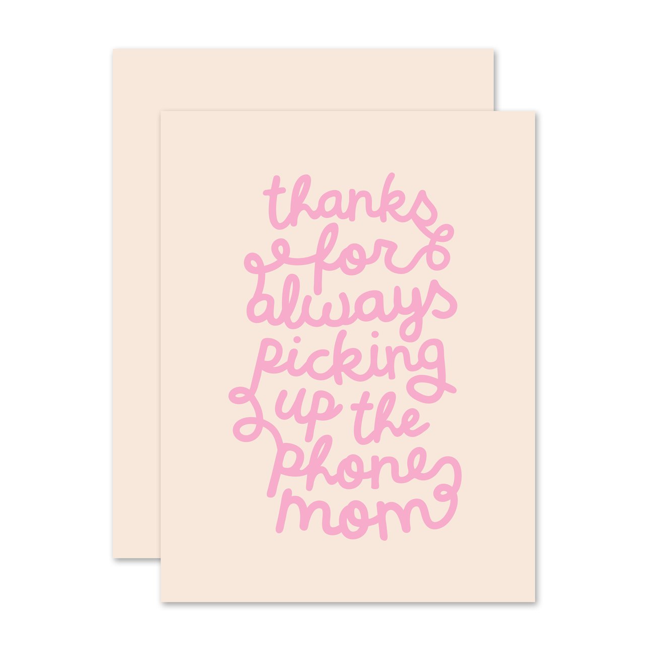 thanks for picking up the phone mom greeting card