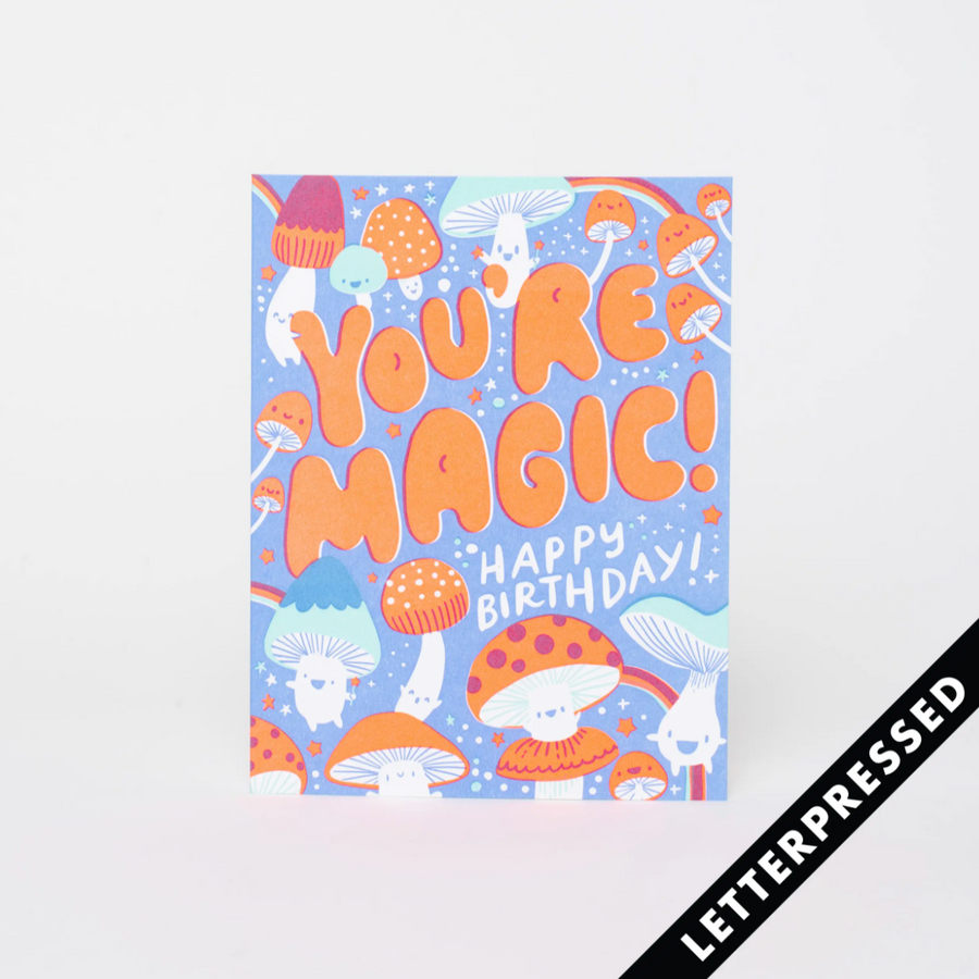 You're Magic Birthday Card