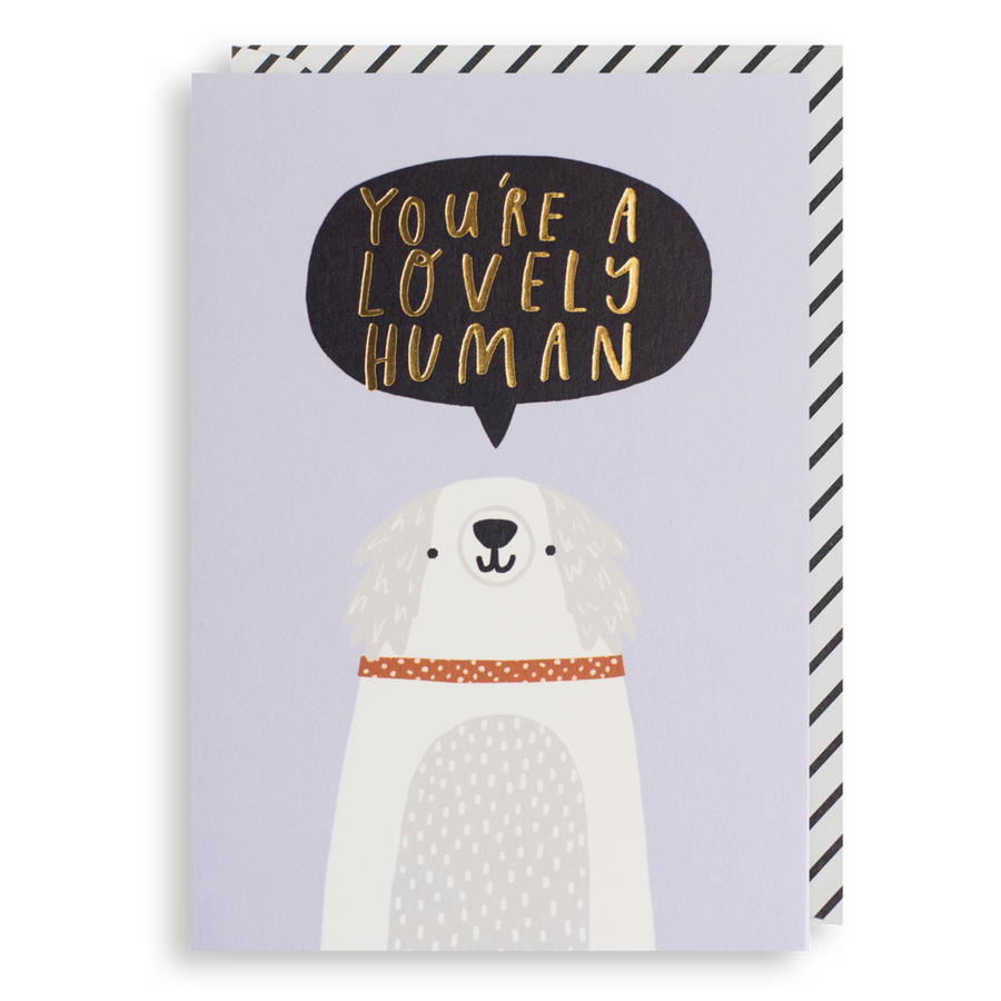 You're a Lovely Human Card