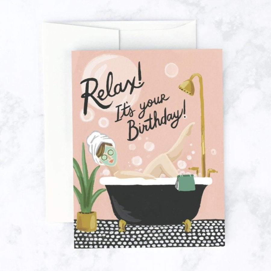 relax it's your birthday bath greeting card