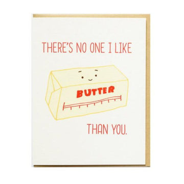 there's no one I like butter than you food pun greeting card