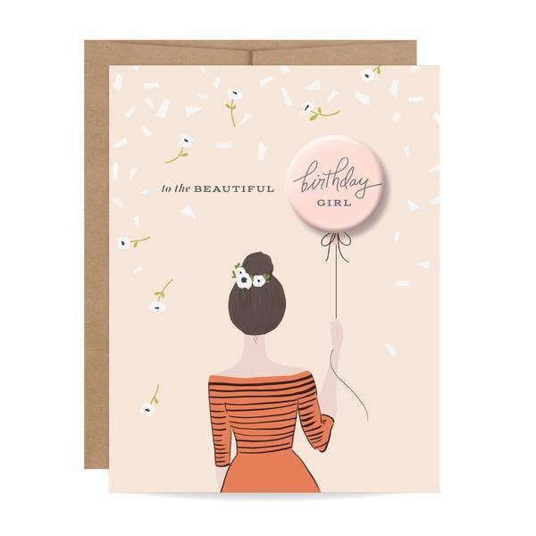 to the beautiful birthday girl button pin greeting card