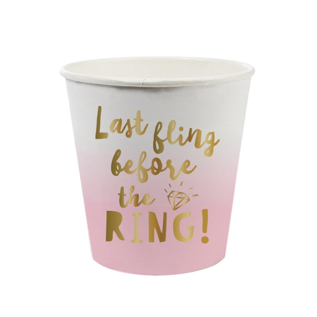 last fling before the ring pink and gold paper cup