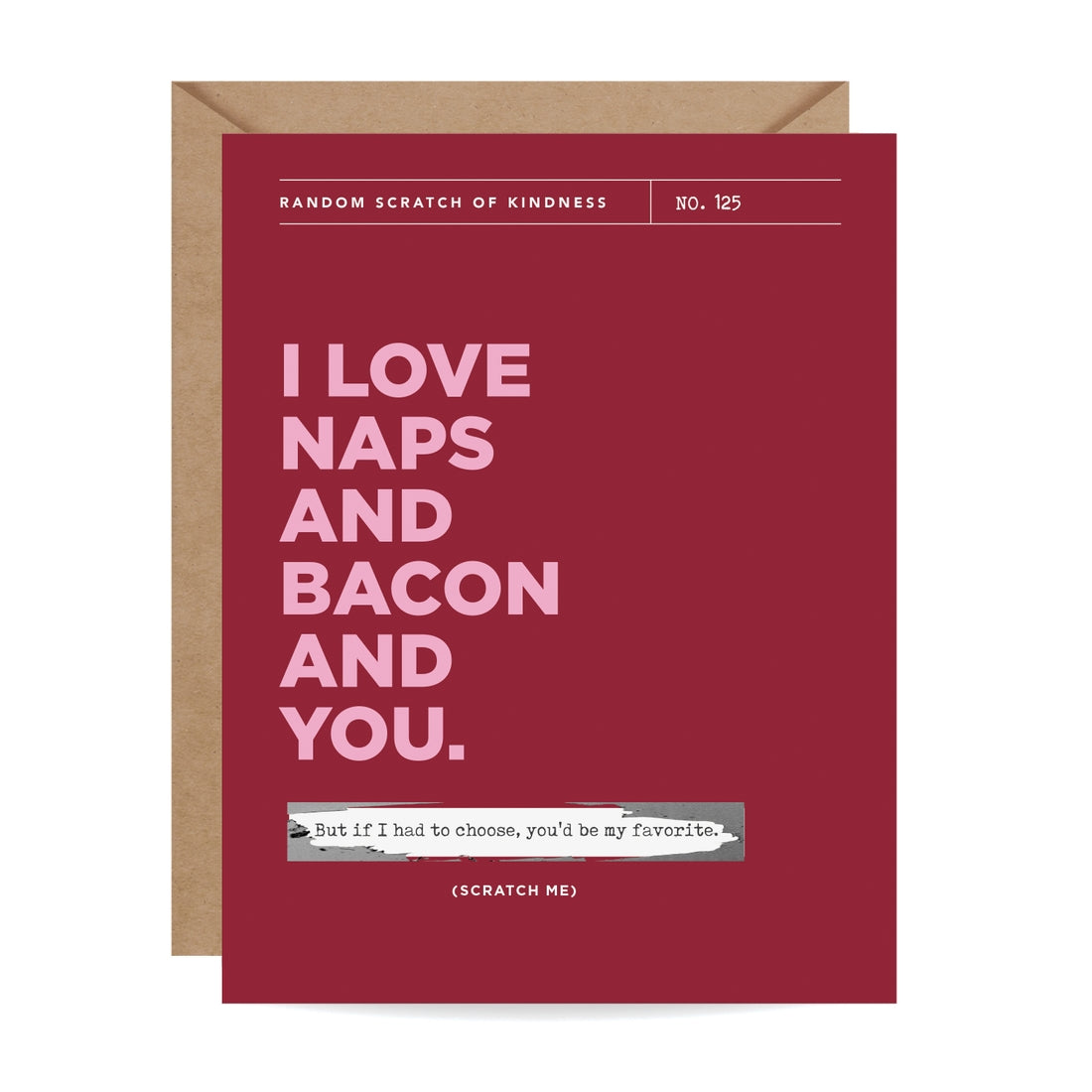 I Love Naps and Bacon and You Scratch-Off Card