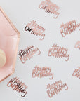 Rose Gold Happy Birthday Confetti