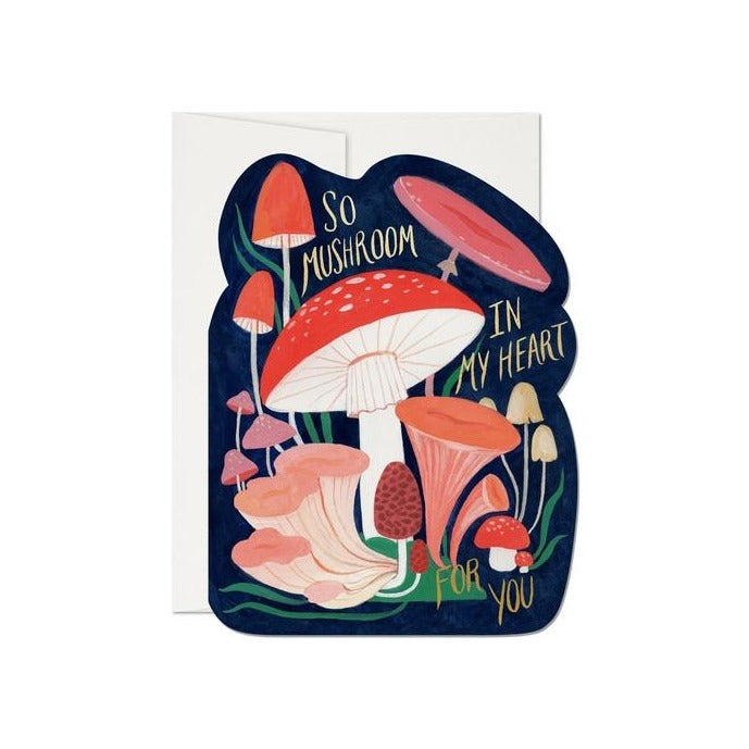 so mushroom in my heart for you card