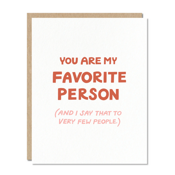 You Are My Favorite Person Card
